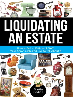cover image of Liquidating an Estate